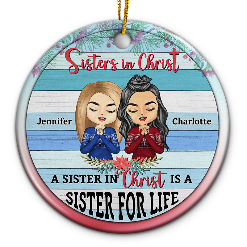 Christmas Sisters In Christ - Gift For Sisters And Best Friends - Personalized Custom Circle Ceramic Ornament