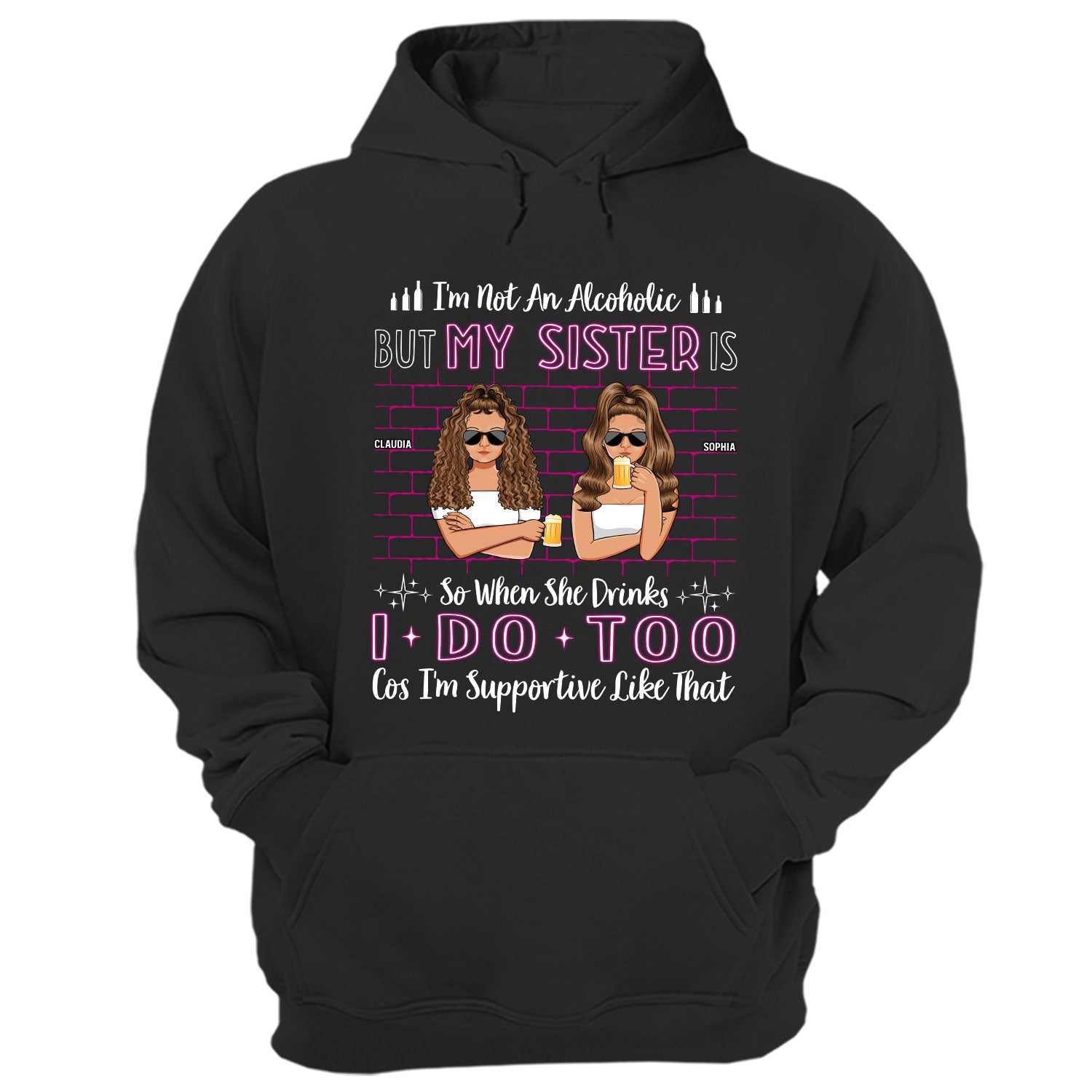 Supportive Like That - Gift For Sisters - Personalized Custom Hoodie