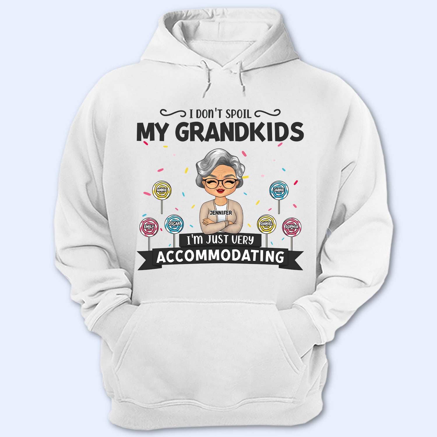 Very Accommodating - Gift For Grandma - Personalized Custom Hoodie