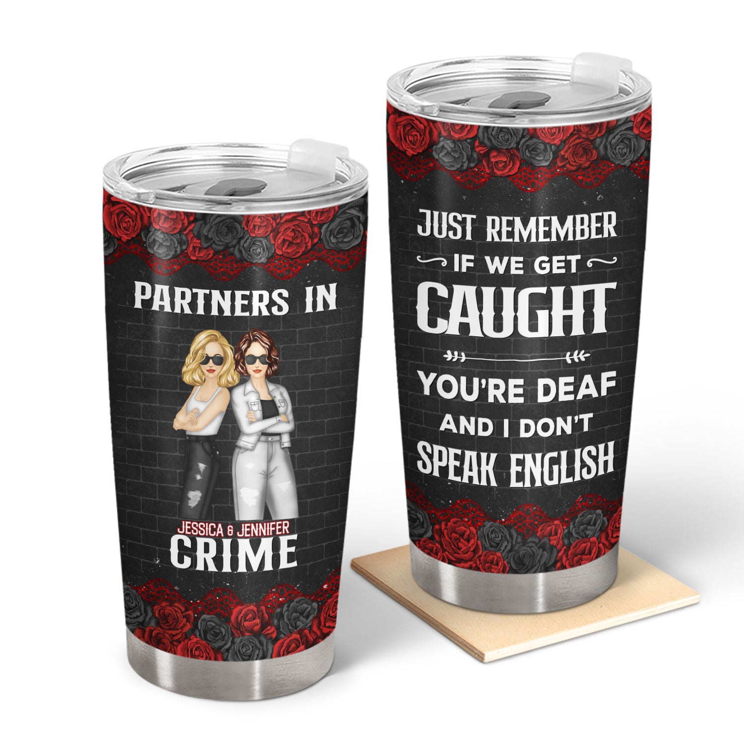 Bestie Partners In Crime If We Get Caught - Personalized Custom Tumbler