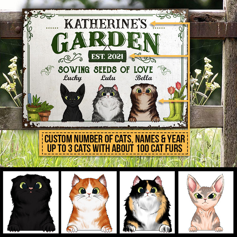 Garden Sowing Seeds Of Love, Yard Sign, Cat Lover Gift, Custom Classic Metal Sign