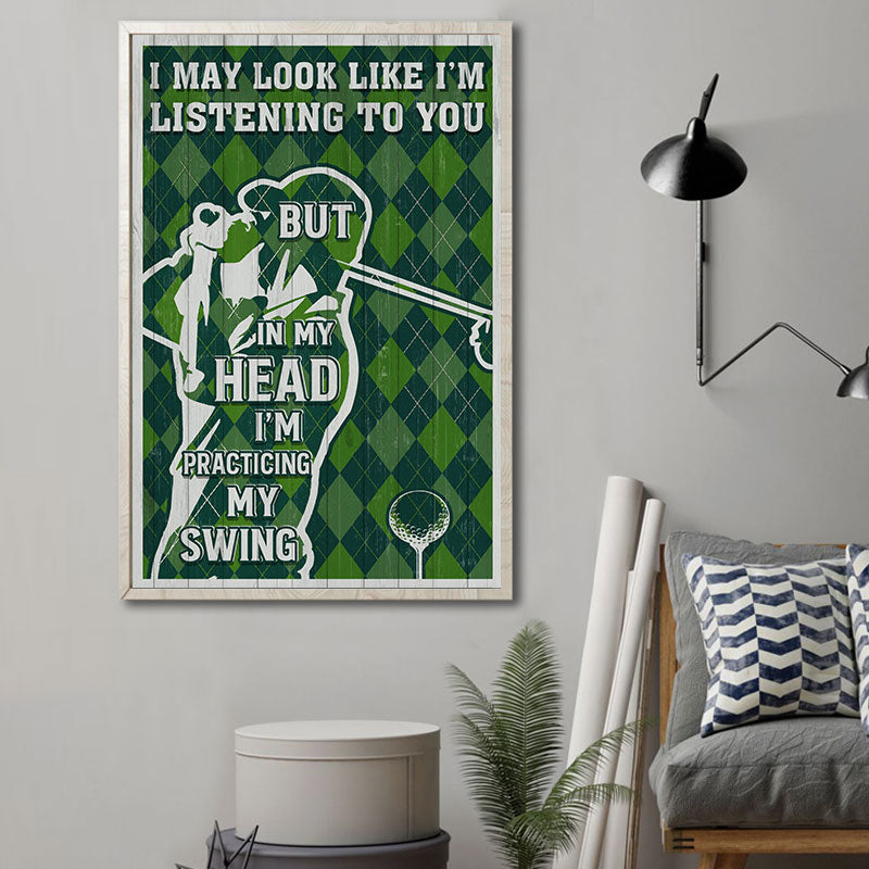 Golf I May Look Like Customized Poster