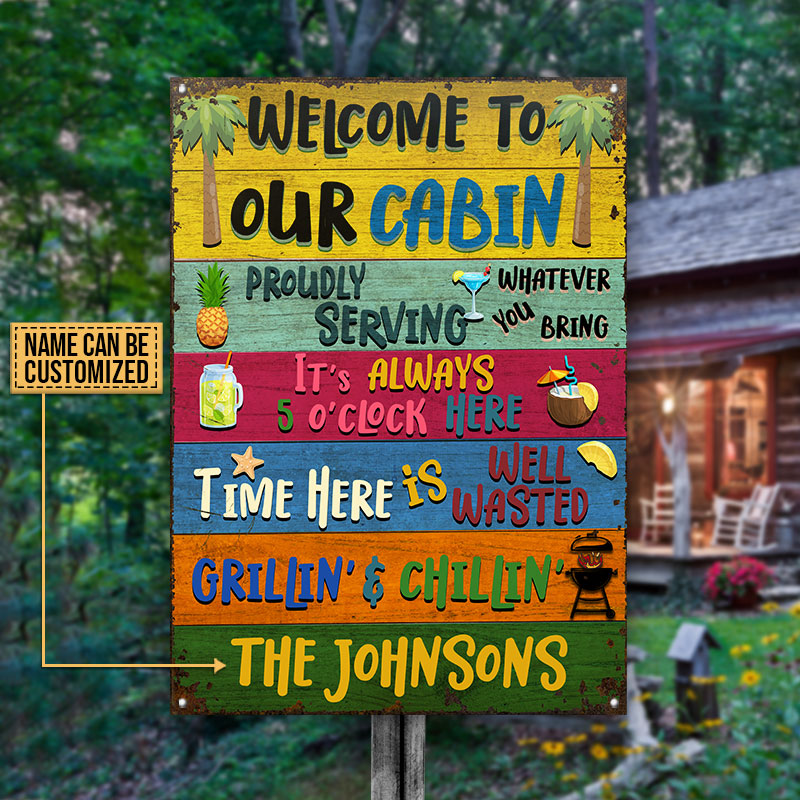 Grilling Welcome To Our Cabin Custom Classic Metal Signs