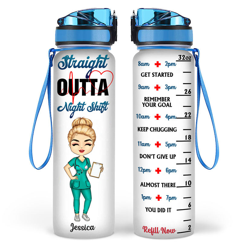 Straight Outta Night Shift - Gift For Nurses - Personalized Custom Water Tracker Bottle