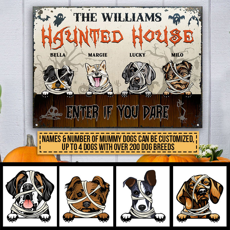 Haunted House Enter If You Dare Custom Classic Metal Signs Halloween Decor Dog Mummy Costume Dog Lover Gift