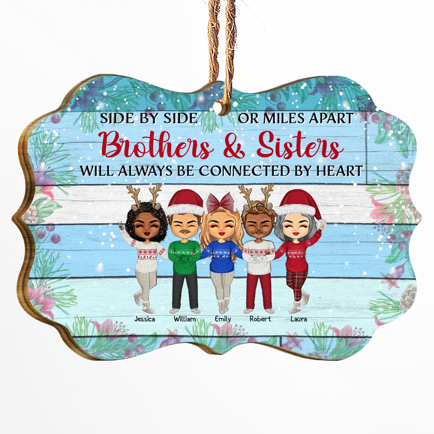 Side By Side Or Miles Apart Sisters And Brothers - Christmas Gift For Siblings - Personalized Wooden Ornament