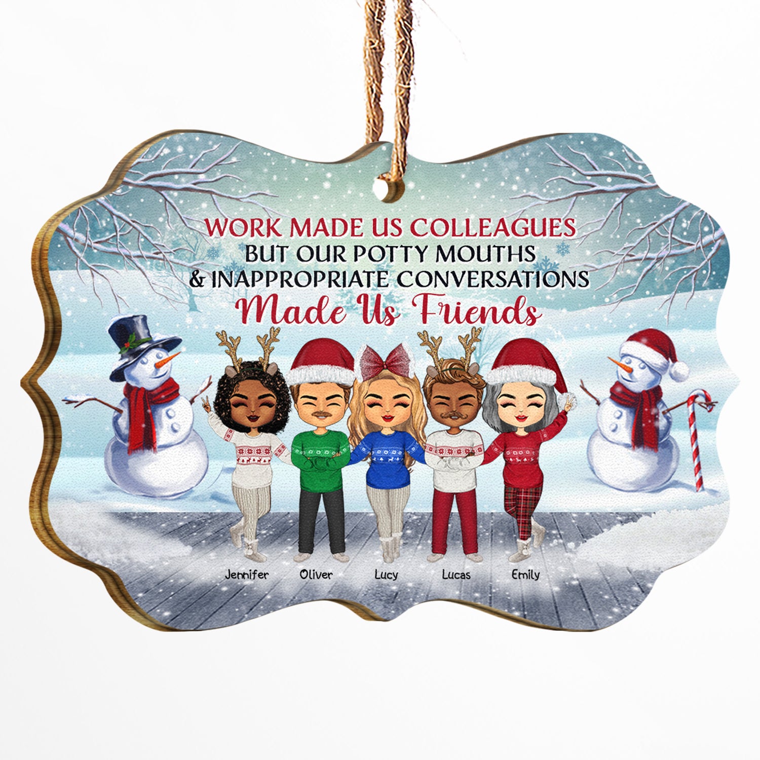 Work Made Us Colleagues - Christmas Gift For Co-worker - Personalized Wooden Ornament