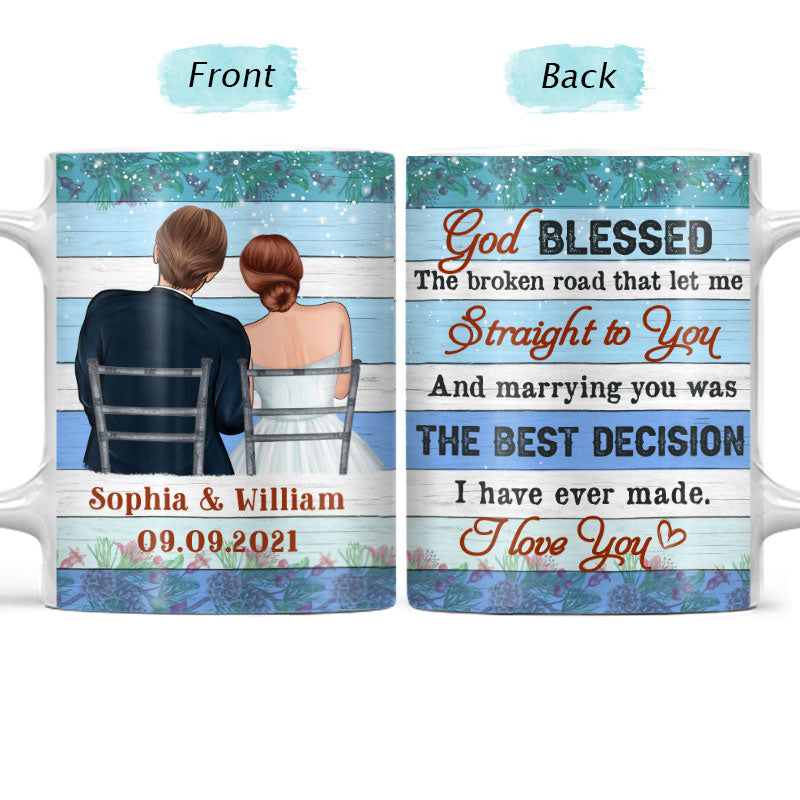 God Blessed The Broken Road Wedding Couple - Christmas Gift - Personalized Custom White Edge-to-Edge Mug
