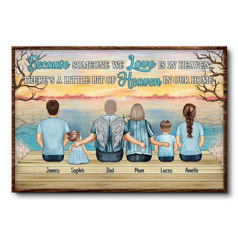 Because Someone We Love Is In Heaven Family Portrait - Family Gift - Personalized Custom Poster