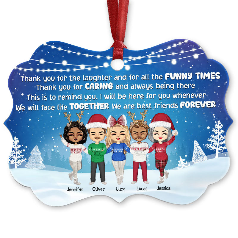Thanks For The Laughter Best Friends - Christmas Gift - Custom Aluminum Ornament