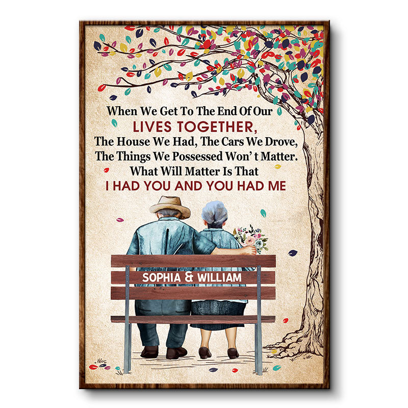 When We Get To The End Old Couple Under Tree - Couple Gift - Personalized Custom Poster