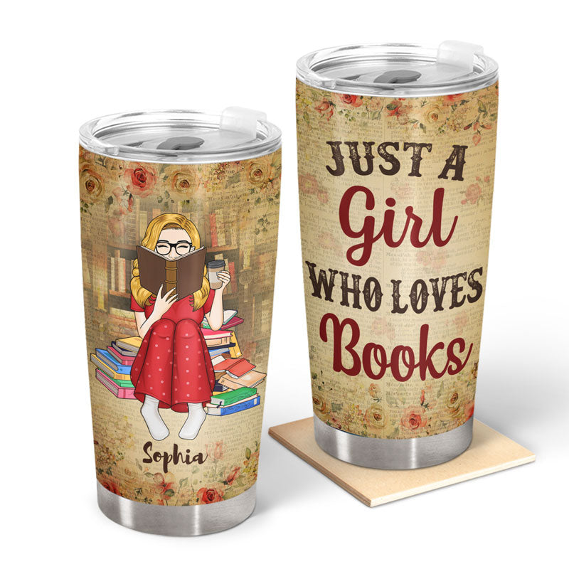 Just A Girl Who Loves Books Reading Floral Vintage - Gift For Book Lovers - Personalized Custom Tumbler
