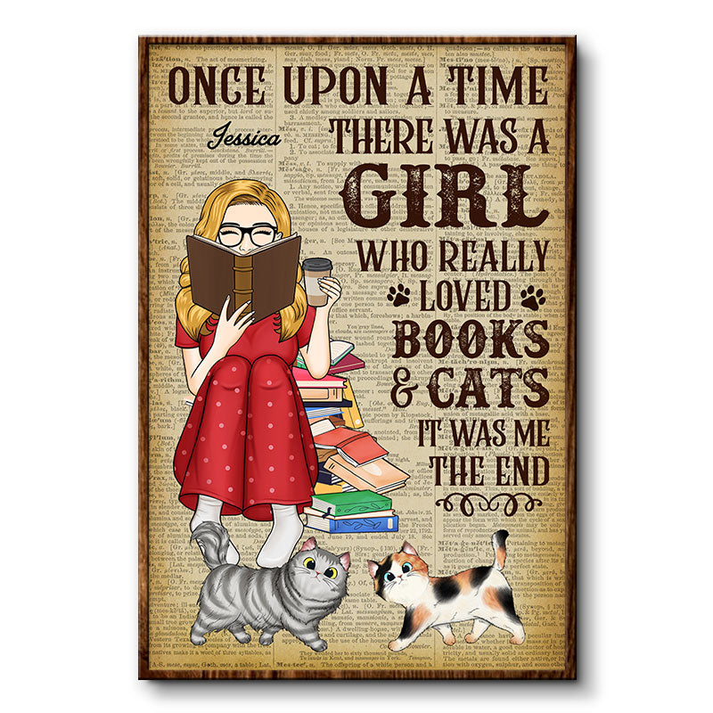 Once Upon A Time There Was A Girl Who Really Loved Books And Cats Reading Vintage - Gift For Book Lovers - Personalized Custom Poster