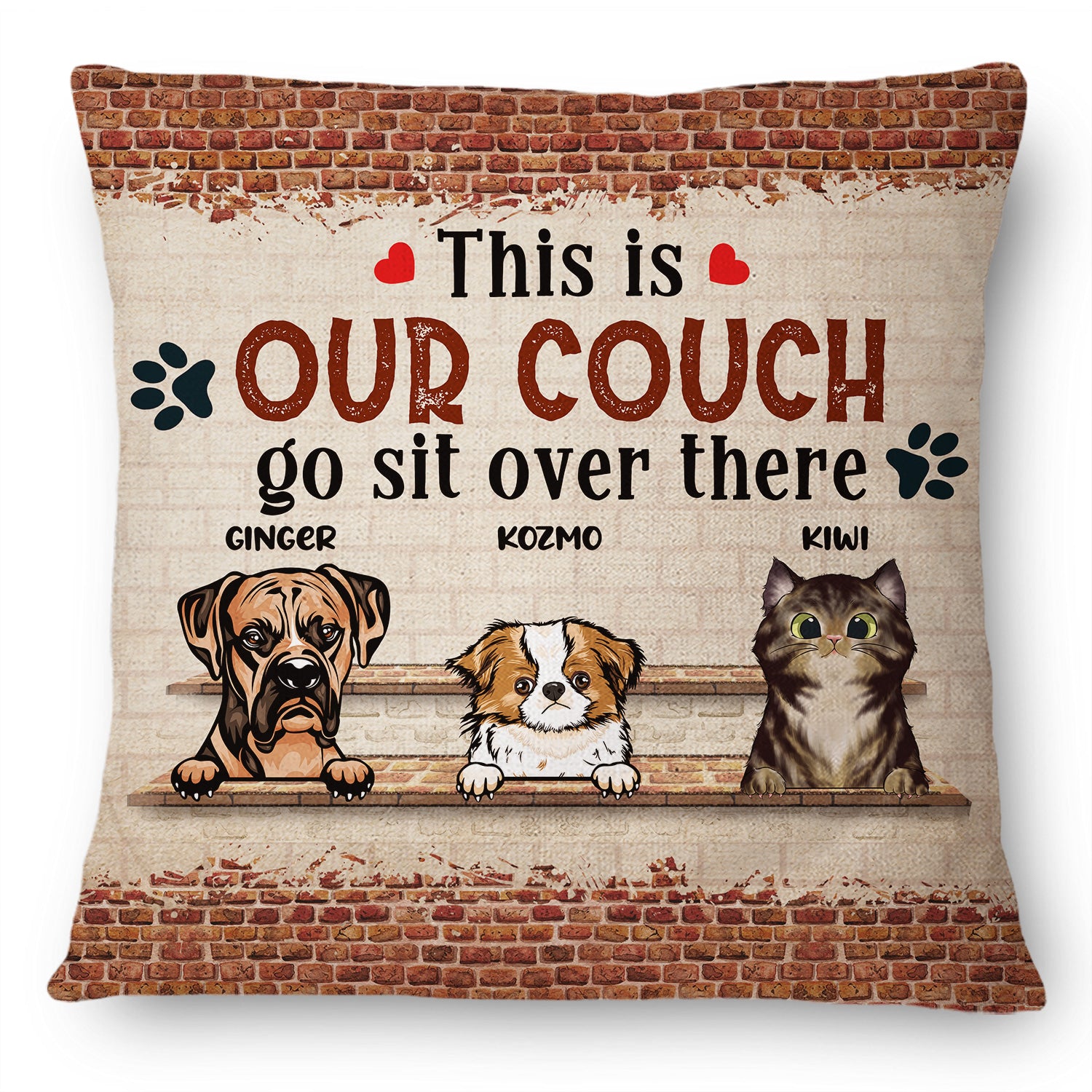Go Sit Over There - Birthday, Loving, Funny, Gift For Dog Mom, Cat Mom, Cat Dad, Dog Dad, Pet Lover - Personalized Custom Pillow