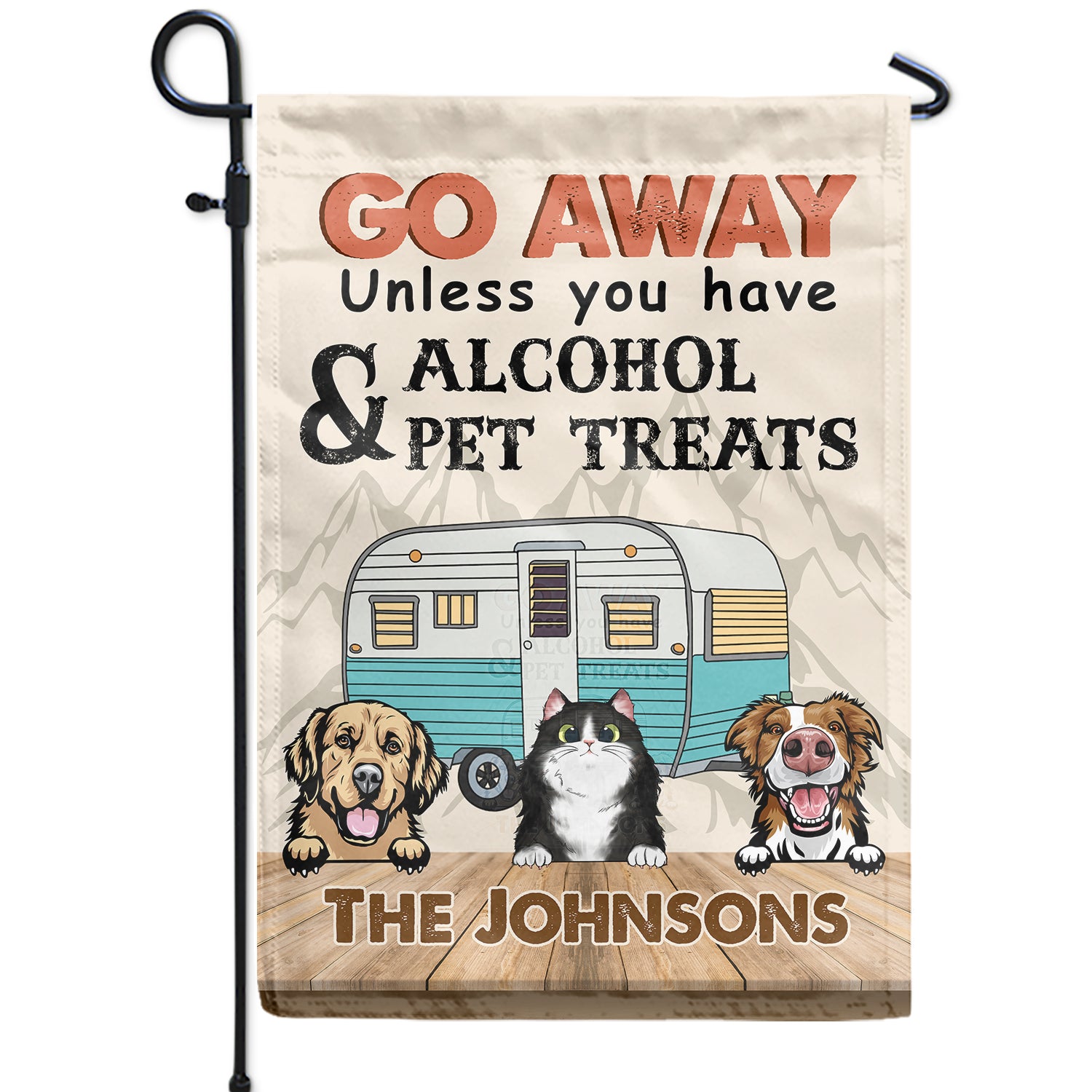 Camping Go Away Unless You Have - Birthday, Loving, Funny, Home Decor Gift For Dog, Cat Mom, Dad, Pet Lover, Camper - Personalized Custom Flag