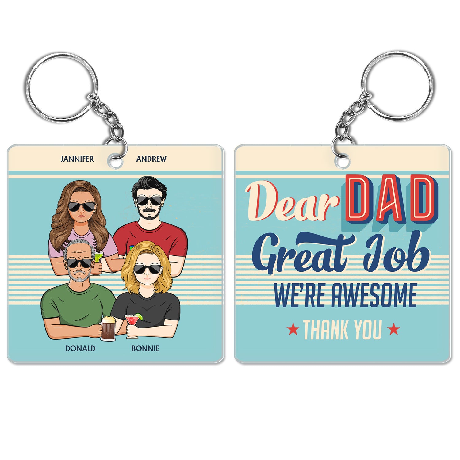 Dear Dad Great Job We're Awesome Thank You Retro - Birthday, Loving Gift For Father, Grandpa, Grandfather - Personalized Custom Acrylic Keychain