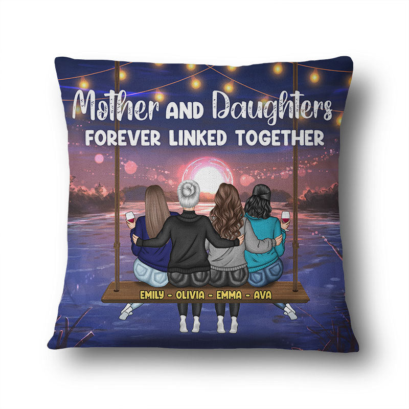 Mother & Daughters Forever Linked Together - Gift For Mother - Personalized Custom Pillow