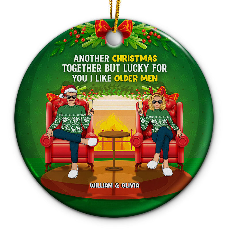 Christmas Couple Lucky For You I Like Older Man - Personalized Custom Circle Ceramic Ornament