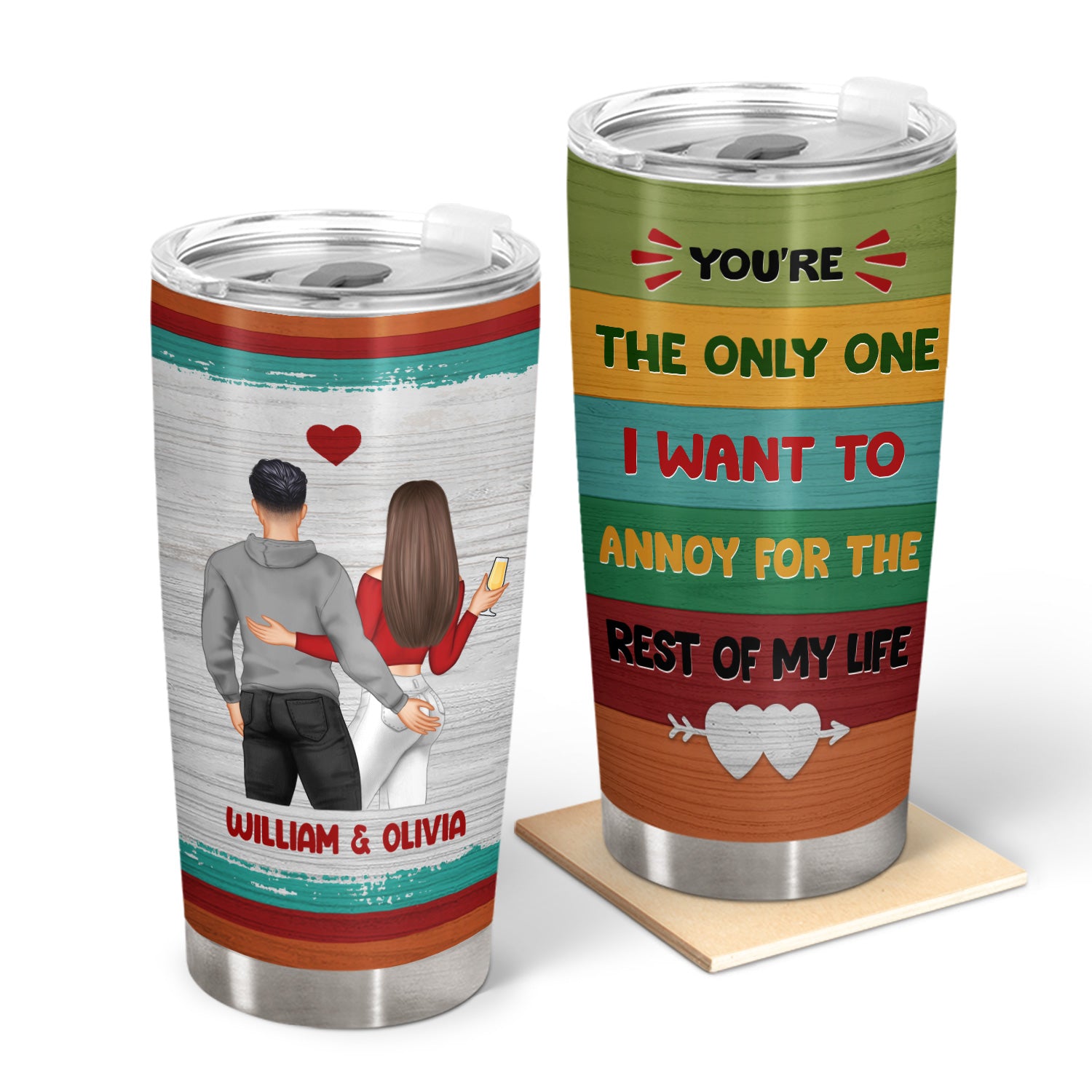 Family Couple You're The Only One I Want To Annoy - Personalized Custom Tumbler