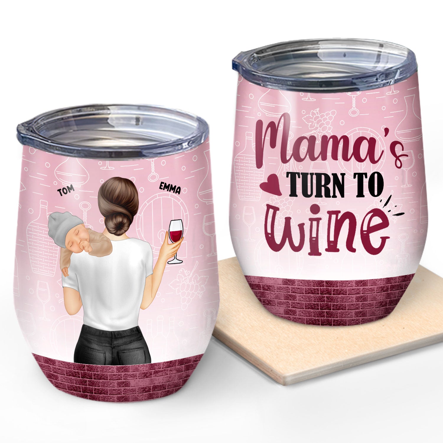 Mama's Turn To Wine - Gift For Mother - Personalized Custom Wine Tumbler