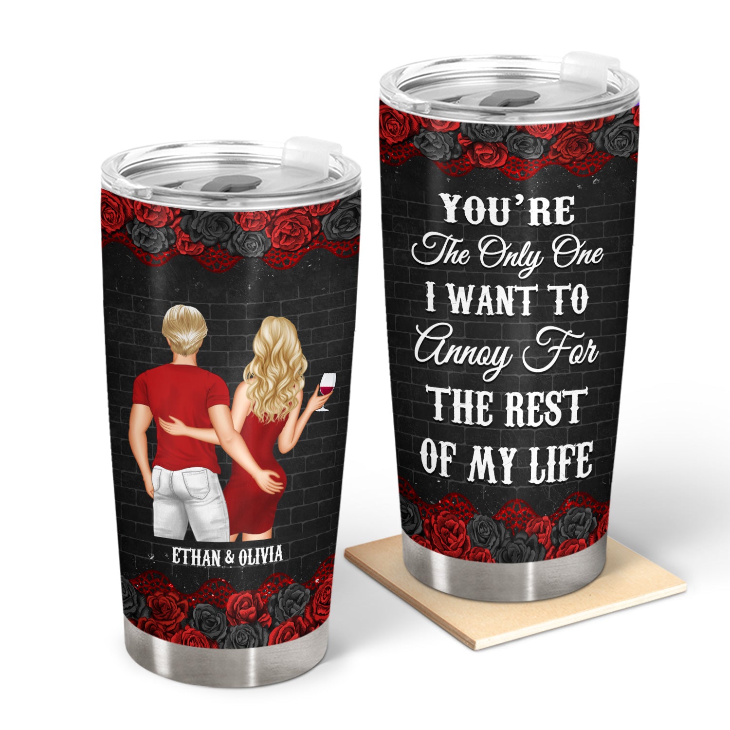 Couple You're The Only One I Want To Annoy - Gift For Couples Black Ver - Personalized Custom Tumbler