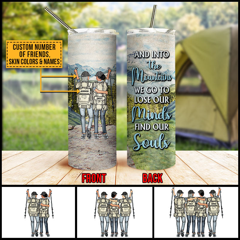 Hiking Bestie And Into The Mountains Custom Skinny Tumbler