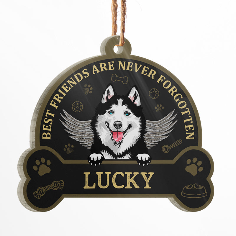 Best Friends Are Never Forgotten - Memorial Gift - Dog Lover Gift - Personalized Custom Shaped Acrylic Ornament