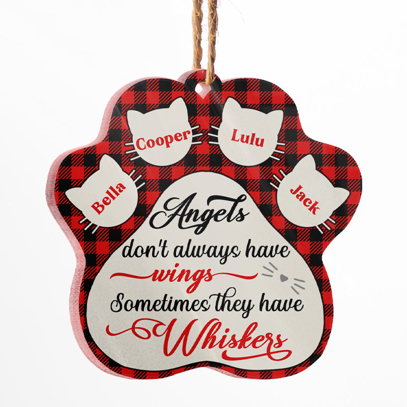 Angels Sometimes Have Whiskers - Cat Memorial Gift - Personalized Custom Paw Acrylic Ornament