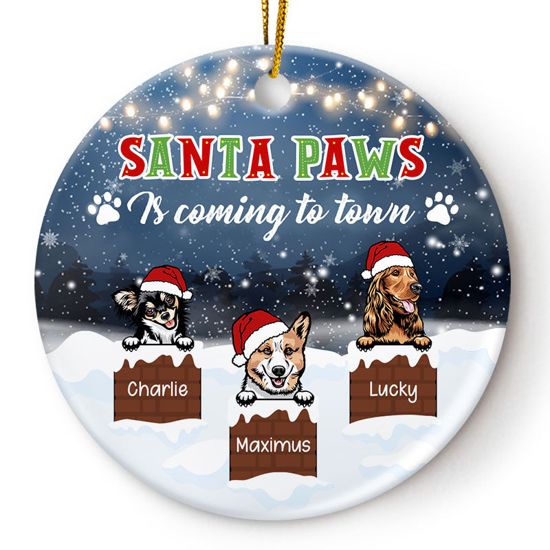 Santa Paws Is Coming - Christmas Gift For Dog Lovers - Personalized Custom Circle Ceramic Ornament
