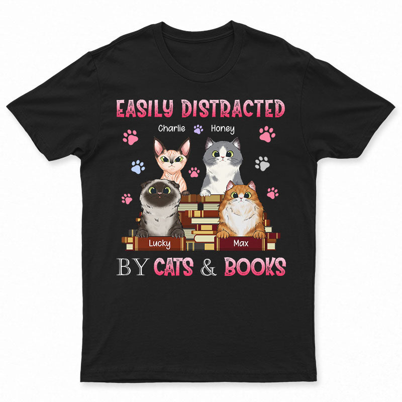 Distracted By Cat - Gift For Cat Lovers - Personalized Custom T Shirt