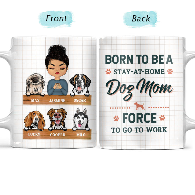Born To Be A Dog Mom - Gift For Dog Lover - Personalized Custom White Edge-to-Edge Mug