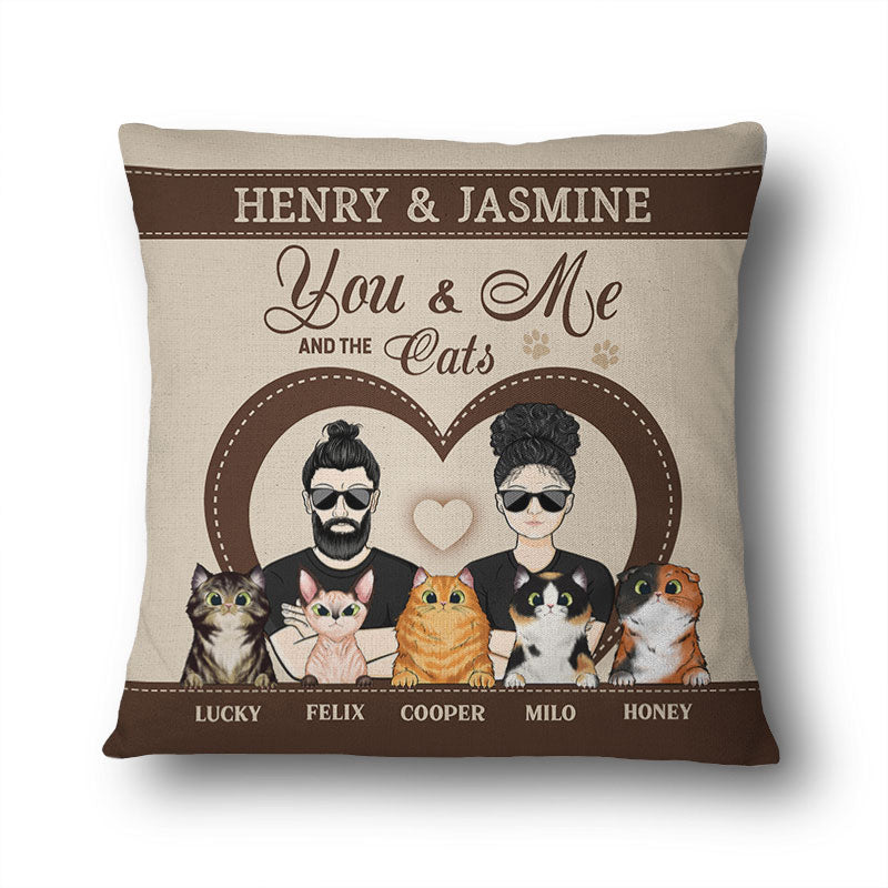 You & Me And The Cats - Couple Gift - Personalized Custom Pillow