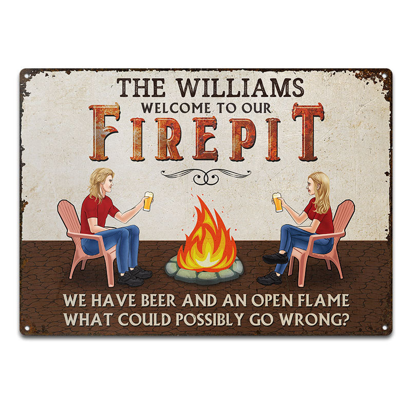 Welcome To Our Fire Pit - Gift For Couple - Personalized Custom Classic Metal Signs
