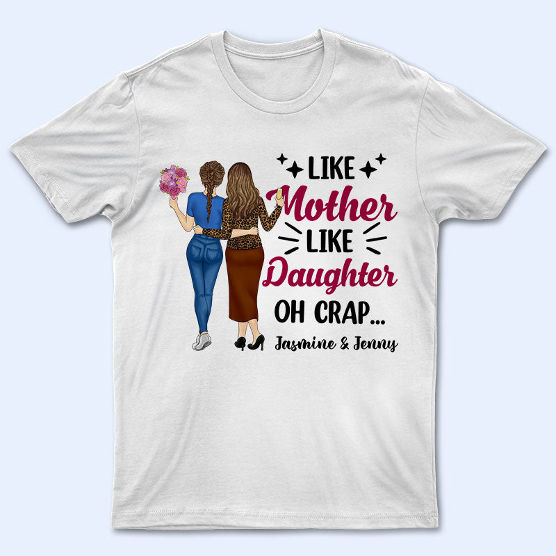 Like Mother Like Daughter Oh Crap Family Mom Daughter - Mother Gift - -  Wander Prints™