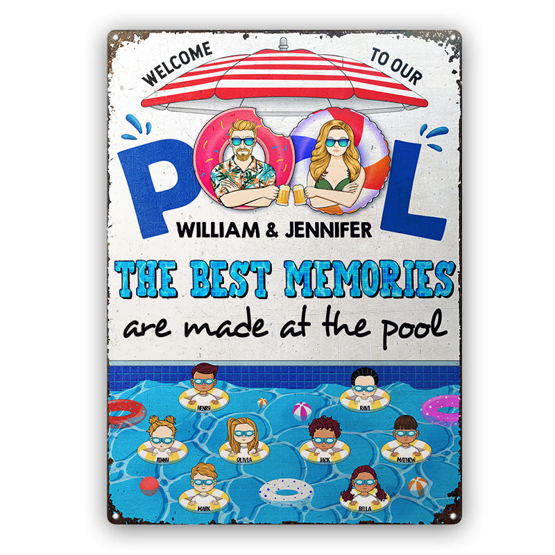 Family The Best Memories Are Made At The Pool - Pool Garden Sign - Personalized Custom Classic Metal Signs