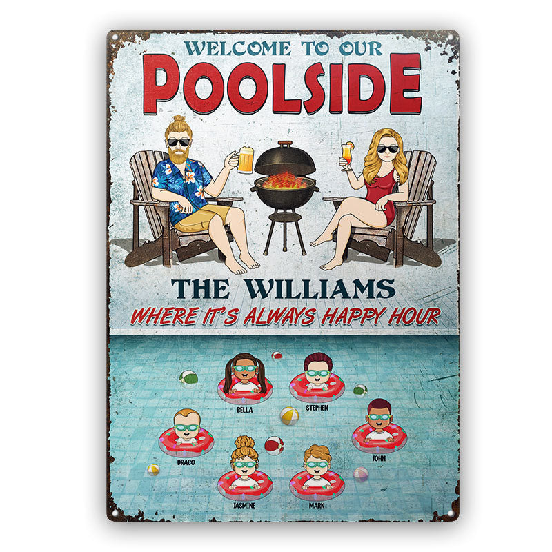 Family Couple Poolside Where It's Always Happy Hour - Gift For Couple - Personalized Custom Classic Metal Signs