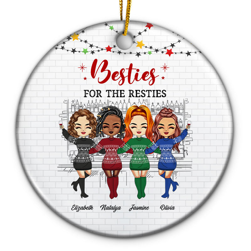 BFF Besties For The Resties - Christmas Gift For Bestie - Personalized Custom Circle Ceramic Ornament