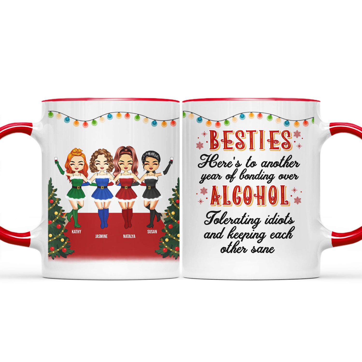 BFF Another Year Of Bonding Over Alcohol Besties - Christmas Gift For Bestie - Personalized Custom Accent Mug
