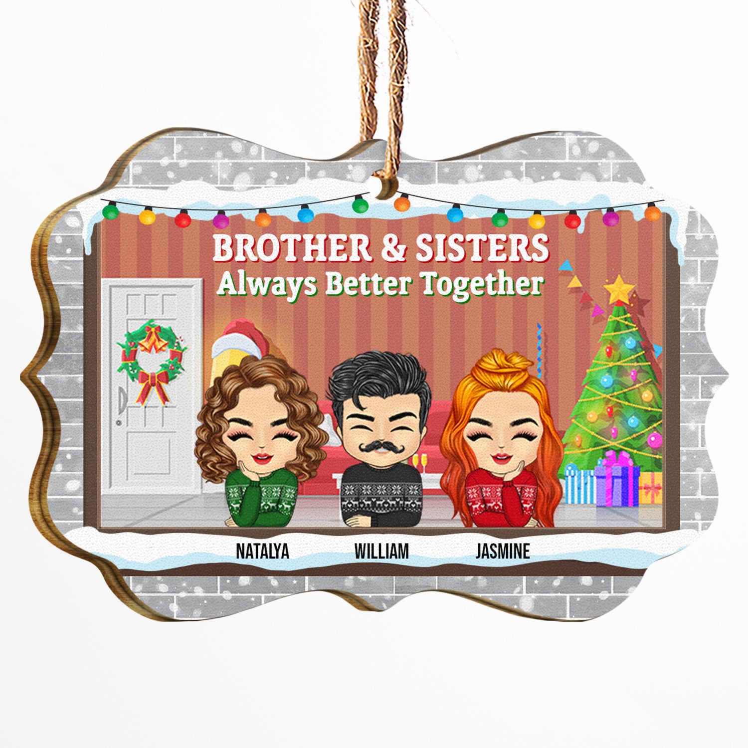 Sibling Brother Sisters Always Better Together - Christmas Gift For Besties & Siblings - Personalized Custom Wooden Ornament, Aluminum Ornament