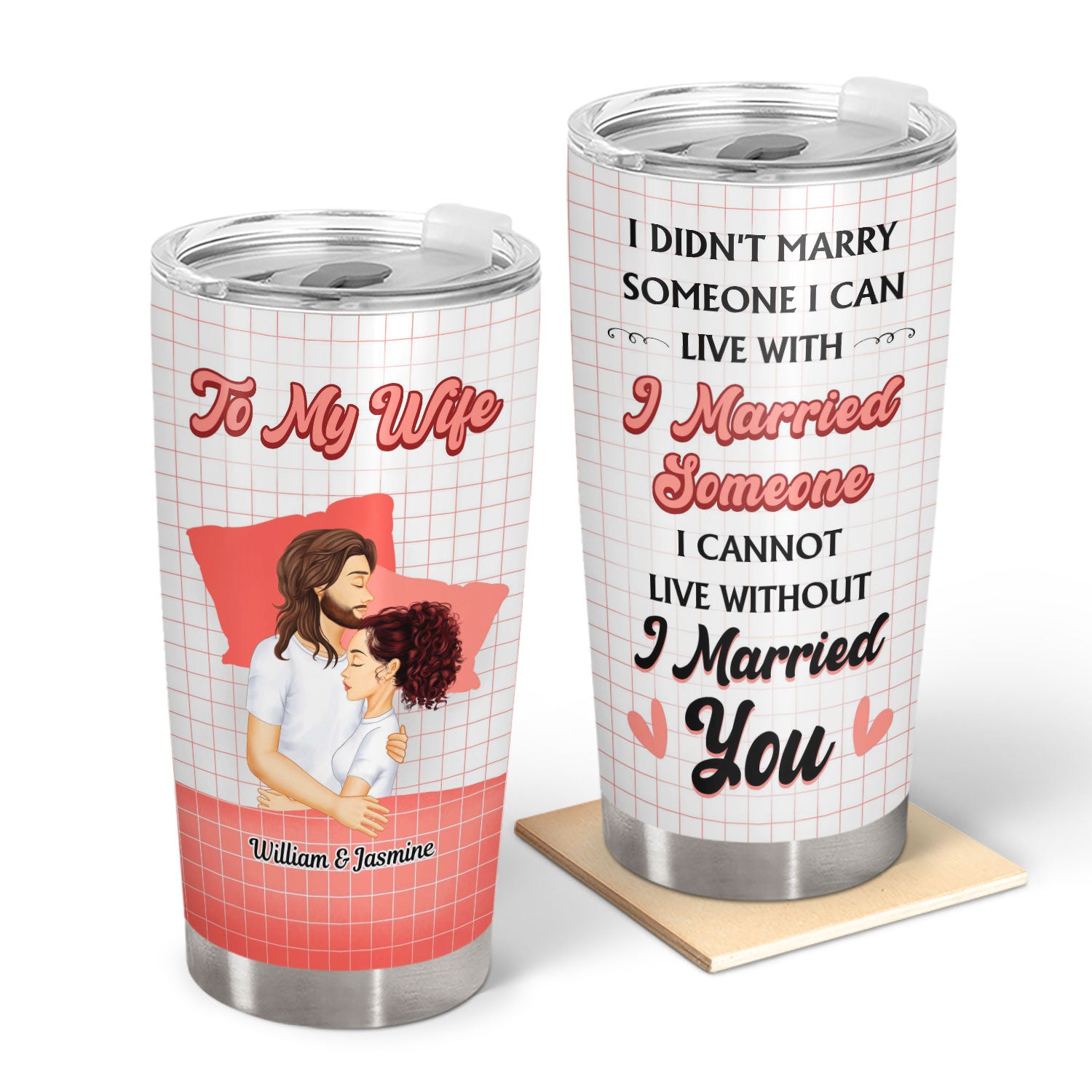 I Married You - Gift For Couples - Personalized Custom Tumbler