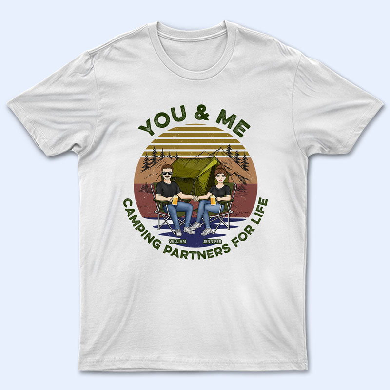 You & Me Camping Partners For Life - Gift For Couple - Personalized Custom T Shirt