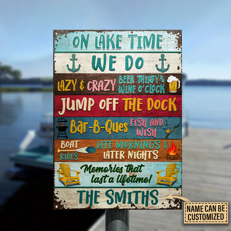 Lake House On Lake Time Custom Classic Metal Signs