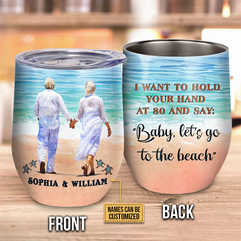 Let's Go To The Beach, Old Couple, Couple Gift, Custom Wine Tumbler