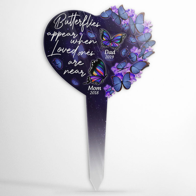 Memorial When Loved Ones Are Near - Memorial Gift - Personalized Custom Heart Acrylic Plaque Stake