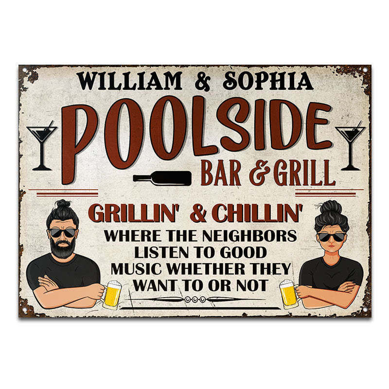 Bar & Grill Where The Neighbor - Swimming Pool Decor - Personalized Custom Classic Metal Signs