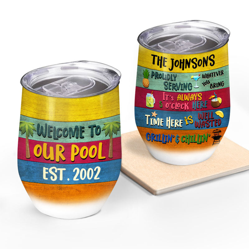 Swimming Pool Proudly Serving Whatever - Personalized Custom Wine Tumbler