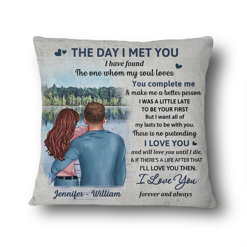 Lake Couple The Day I Met You - Personalized Custom Pillow