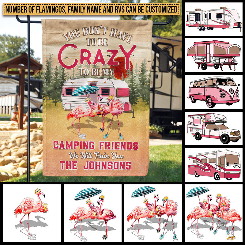 Camping Flamingo We Will Train You Custom Flag, Camping Gift, Camping Garden Flag, Outdoor Decorations