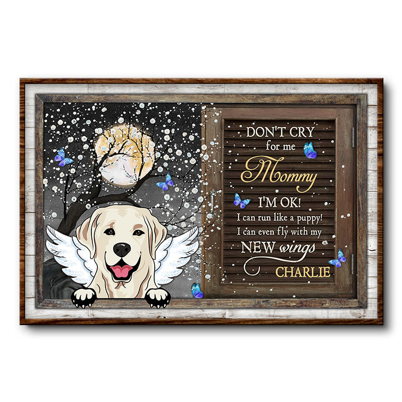Don't Cry For Me - Memorial Gift For Dog Owners - Personalized Custom Poster