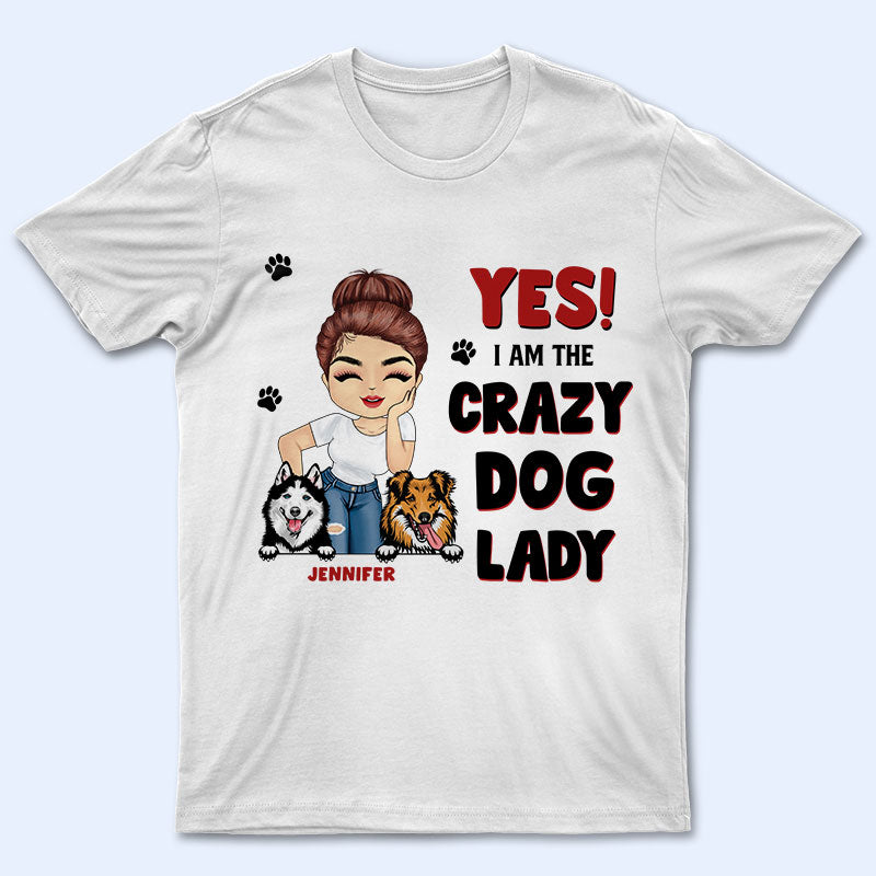 Dog Lovers Chibi Girl Yes I'm A Crazy Dog Lady - Personalized Custom T Shirt